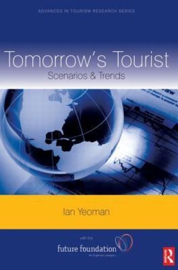 Tomorrow's Tourist: Scenarios & Trends