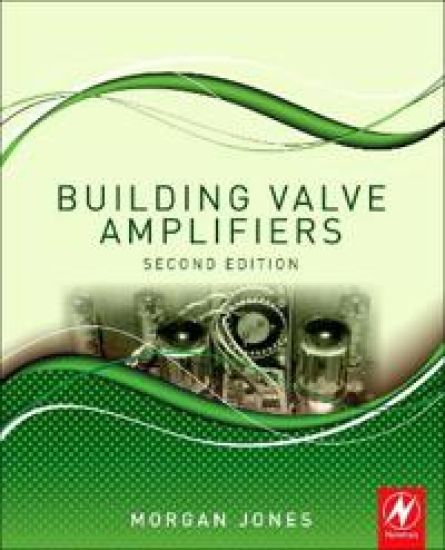 Building Valve Amplifiers