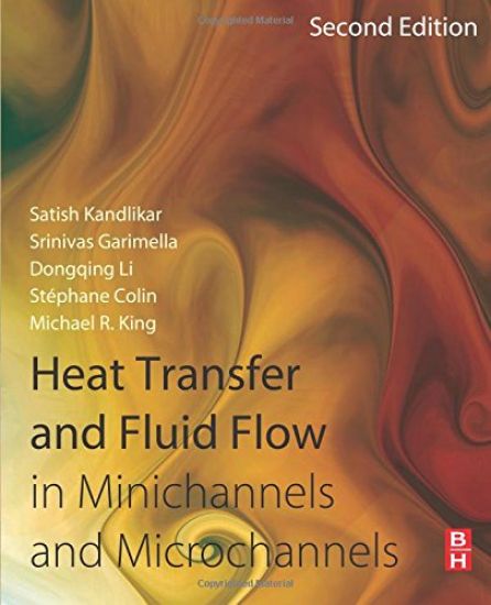 Heat Transfer and Fluid Flow in Minichannels and Microchannels