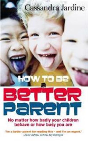 How To Be A Better Parent