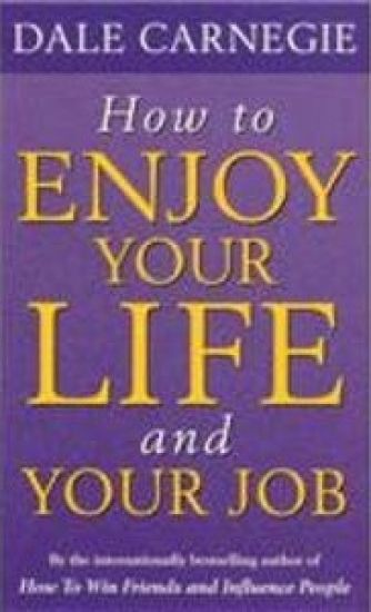 HOW TO ENJOY YOUR LIFEJOB