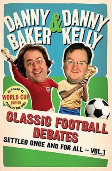 Classic Football Debates Settled Once and For All, Vol.1