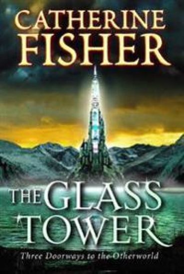 The Glass Tower: Three Doors To The Otherworld