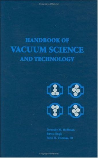 Handbook of Vacuum Science and Technology