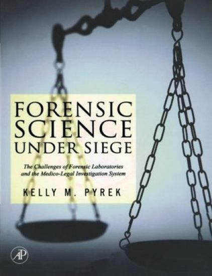Forensic Science Under Siege