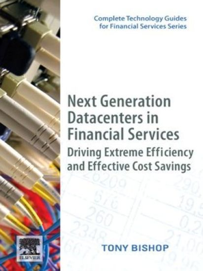Next Generation Datacenters in Financial Services