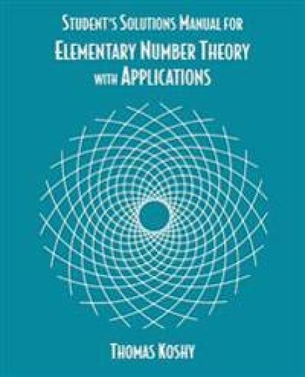 Elementary Number Theory with Applications, Student Solutions Manual