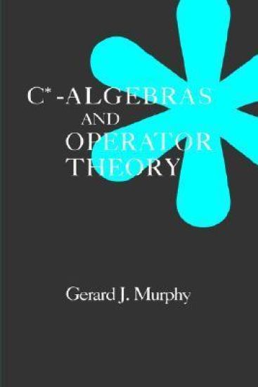 C*-Algebras and Operator Theory