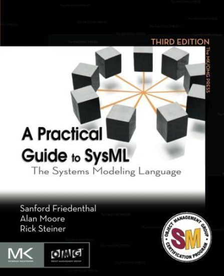 A Practical Guide to SysML