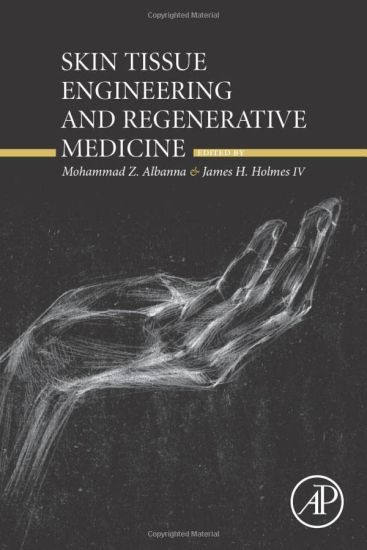 Skin Tissue Engineering and Regenerative Medicine