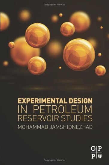Experimental Design in Petroleum Reservoir Studies