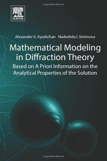 Mathematical Modeling in Diffraction Theory