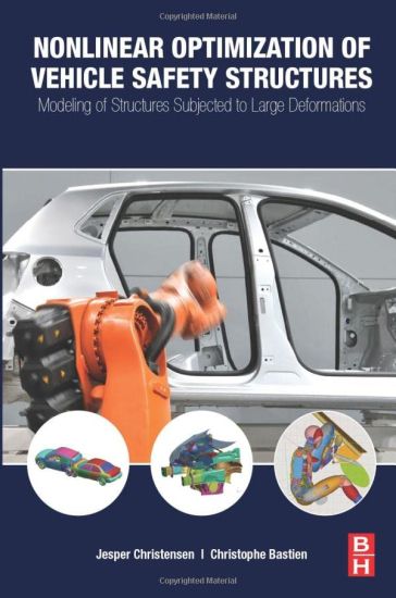 Nonlinear Optimization of Vehicle Safety Structures