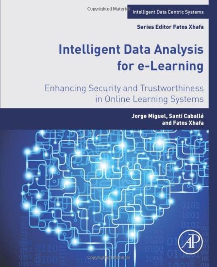 Intelligent Data Analysis for e-Learning