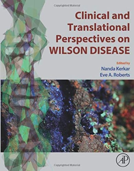 Clinical and Translational Perspectives on WILSON DISEASE