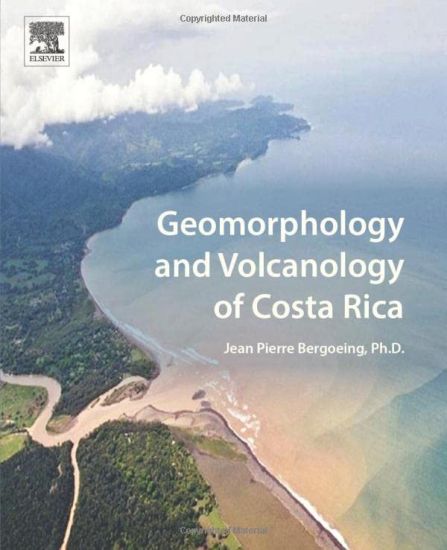Geomorphology and Volcanology of Costa Rica
