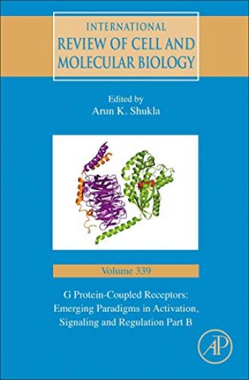 G Protein-Coupled Receptors: Emerging Paradigms in Activation, Signaling and Regulation Part B