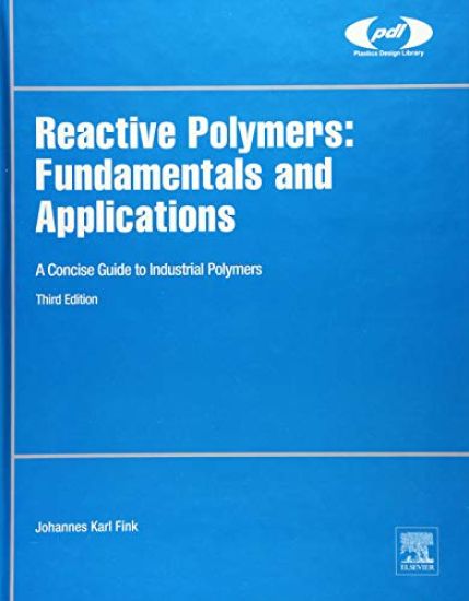 Reactive Polymers: Fundamentals and Applications