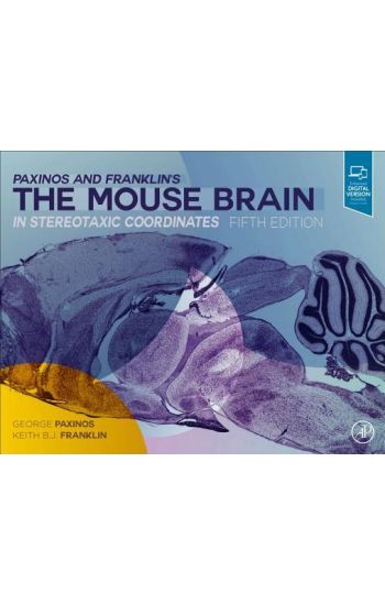 Paxinos and Franklin's the Mouse Brain in Stereotaxic Coordinates