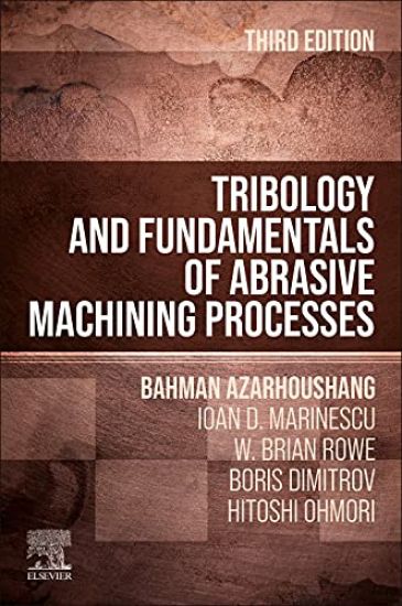 Tribology and Fundamentals of Abrasive Machining Processes