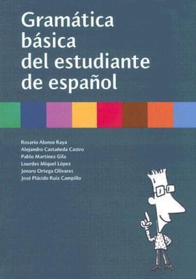 Gramática básica del estudiante de español