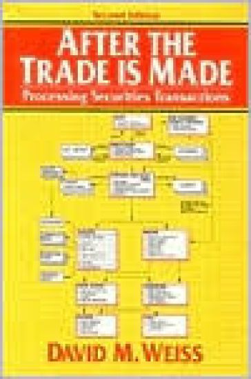 After the Trade Is Made