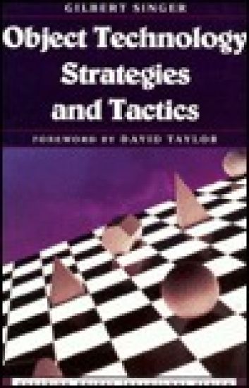 Object Technology Strategies and Tactics