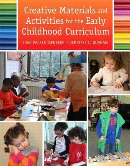 Creative Materials and Activities for the Early Childhood Curriculum -- Enhanced Pearson eText