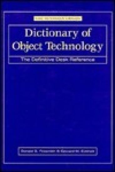Dictionary of Object Technology