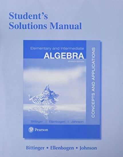 Student Solutions Manual for Elementary and Intermediate Algebra