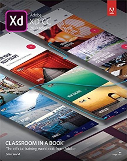 Adobe XD CC Classroom in a Book (2018 release)