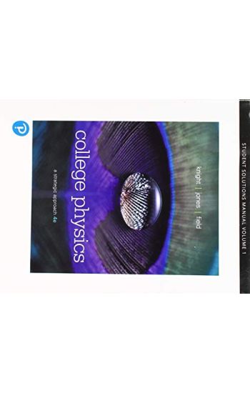 Student Solutions Manual for College Physics