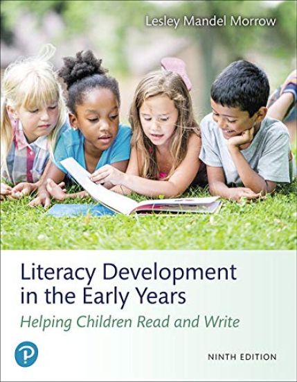 Literacy Development in the Early Years: Helping Children Read and Write and Mylab Education with Enhanced Pearson Etext -- Access Card Package [With