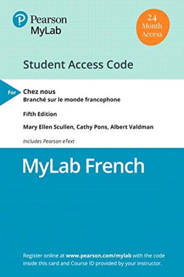 MyLab French with Pearson eText Access Code (24 Months) for Chez nous