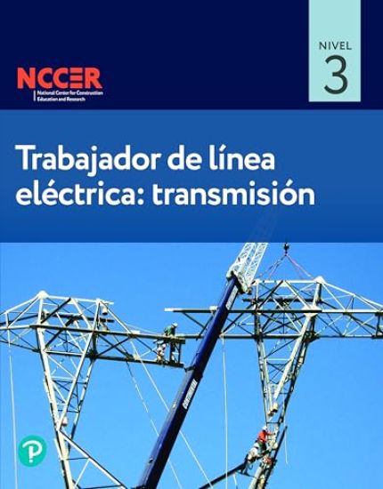 Trabajador de Línea Eléctrica: Transmisión Nivel 3, 1e