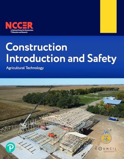 Agricultural Technology: Construction Introduction and Safety