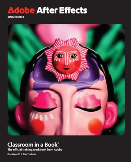 Adobe After Effects Classroom in a Book