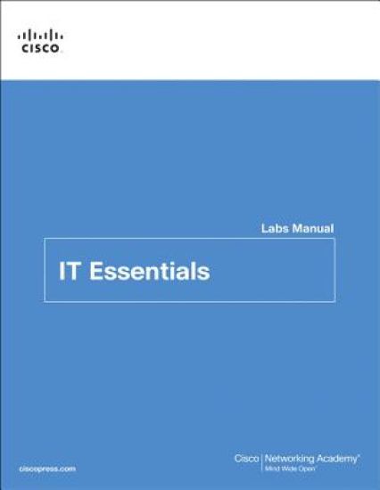 IT Essentials Labs and Study Guide Version 7