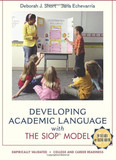 Developing Academic Language with the SIOP Model