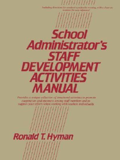 School Administrator's Staff Development Activities Manual