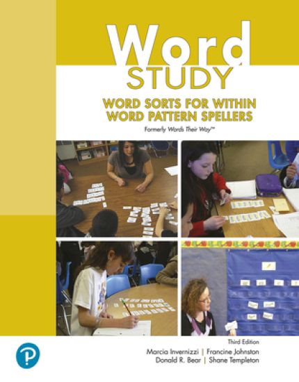 Word Study: Word Sorts for Within Word Pattern Spellers (Formerly Words Their Way(tm))