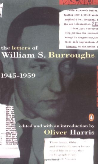 The Letters of William S. Burroughs: Volume I: 1945-1959