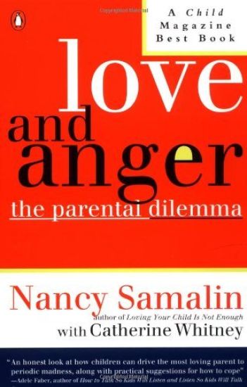 Love and Anger: The Parental Dilemma