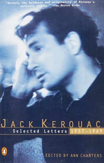Kerouac: Selected Letters: Volume 2: 1957-1969