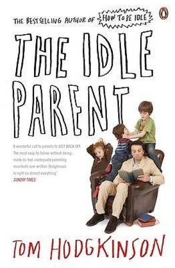 The Idle Parent