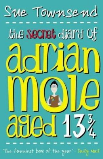 The Secret Diary of Adrian Mole Aged 13 ¾