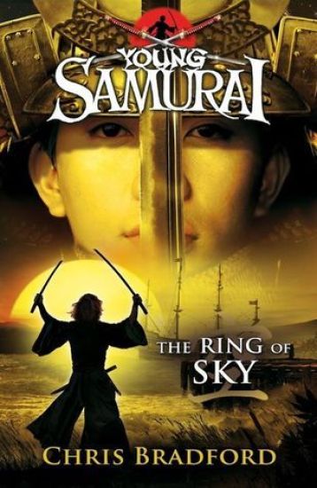 The Ring of Sky (Young Samurai, Book 8)