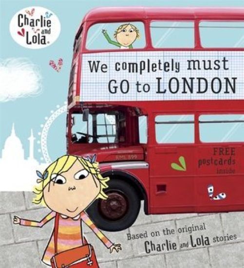 Charlie and Lola: We Completely Must Go to London