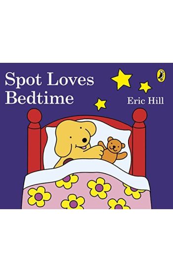 Spot Loves Bedtime