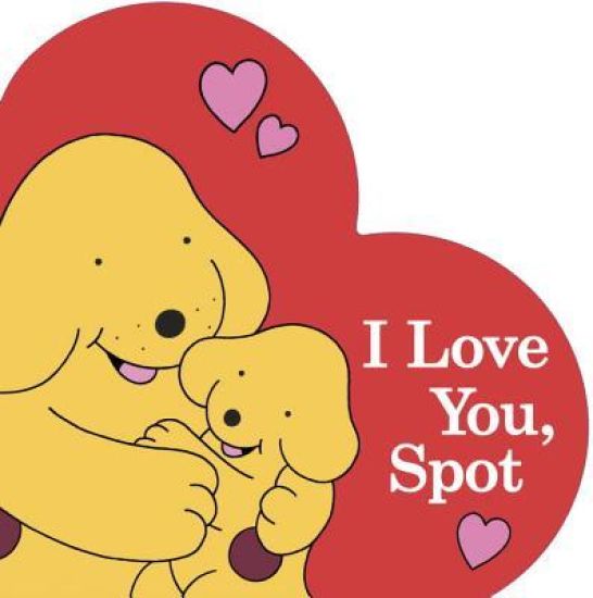 I Love You, Spot